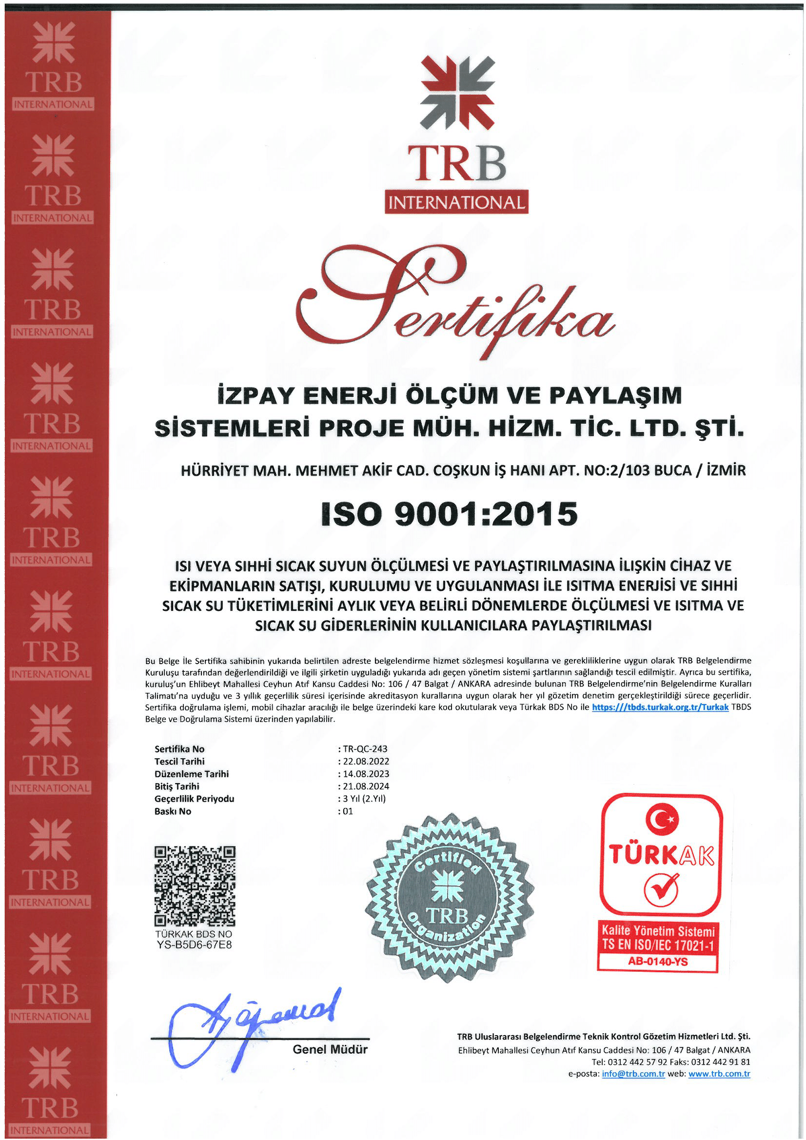 ISO 9001:2015 Kalite Yönetim Sistemi Standardı Belgemiz